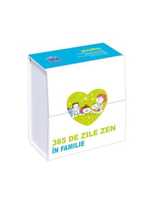 365 de zile zen in familie 