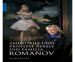 Amintirile unei printese rebele din familia Romanov