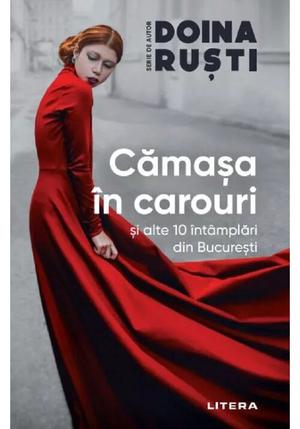 Camasa in carouri si alte 10 intamplari din Bucuresti 