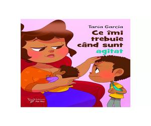 Ce imi trebuie cand sunt agitat - Tania Garcia