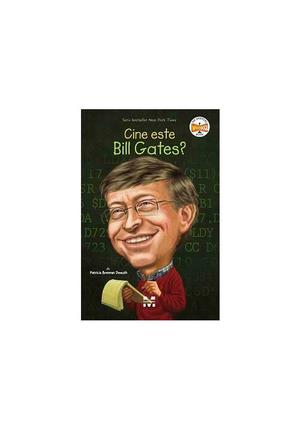 Cine este Bill Gates? 