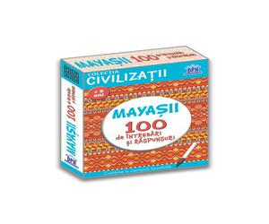 Civilizatii: Mayasii - 100 de intrebari si raspunsuri