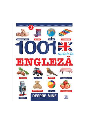 Despre mine: 1001 cuvinte in Engleza 