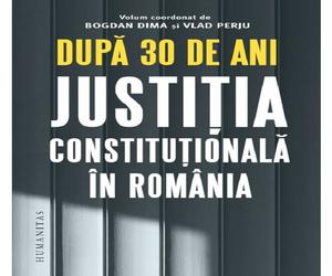 Dupa 30 de ani. Justitia constitutionala in Romania