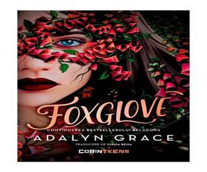 Foxglove. Seria Beladona, vol.2. Editie paperback