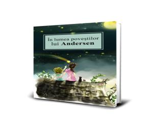 In lumea povestilor lui Andersen