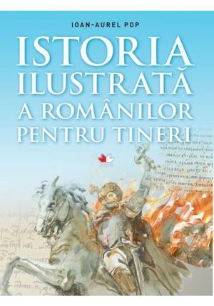 Istoria ilustrata a romanilor pentru tineri 