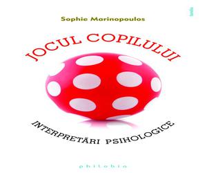 Jocul copilului: interpretari psihologice