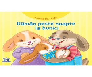 Lumea lui Dodo - Raman peste noapte la bunici