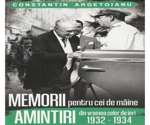 Memorii pentru cei de maine, Amintiri din vremea celor de ieri 1932-1934, Vol.7