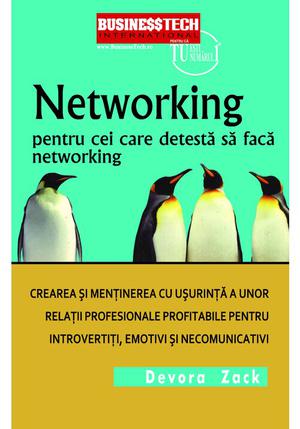 Networking pentru cei care detesta sa faca networking 