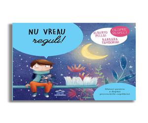 Nu vreau reguli!