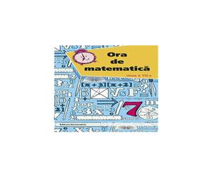 ORA DE MATEMATICA. CLS. A VII-A