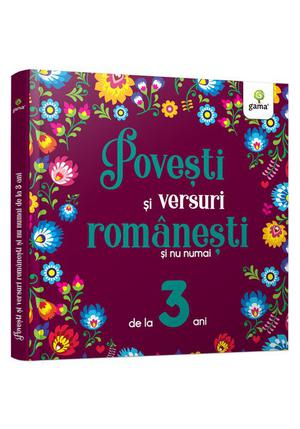 Povești și versuri românești și nu numai pentru 3 ani 