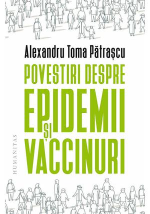 Povestiri despre epidemii și vaccinuri 