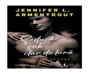 Seductie sub clar de luna - Jennifer L. Armentrout