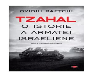 Tzahal. O istorie a armatei israeliene