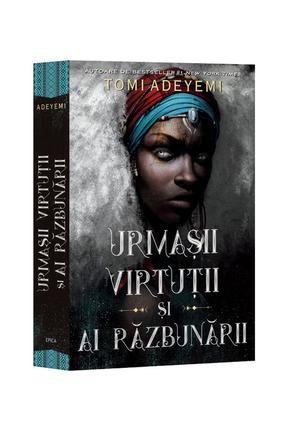 Urmasii virtutii si ai razbunarii. Seria Zestrea Orishei, vol. 2 